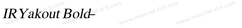 IRYakout Bold字体转换